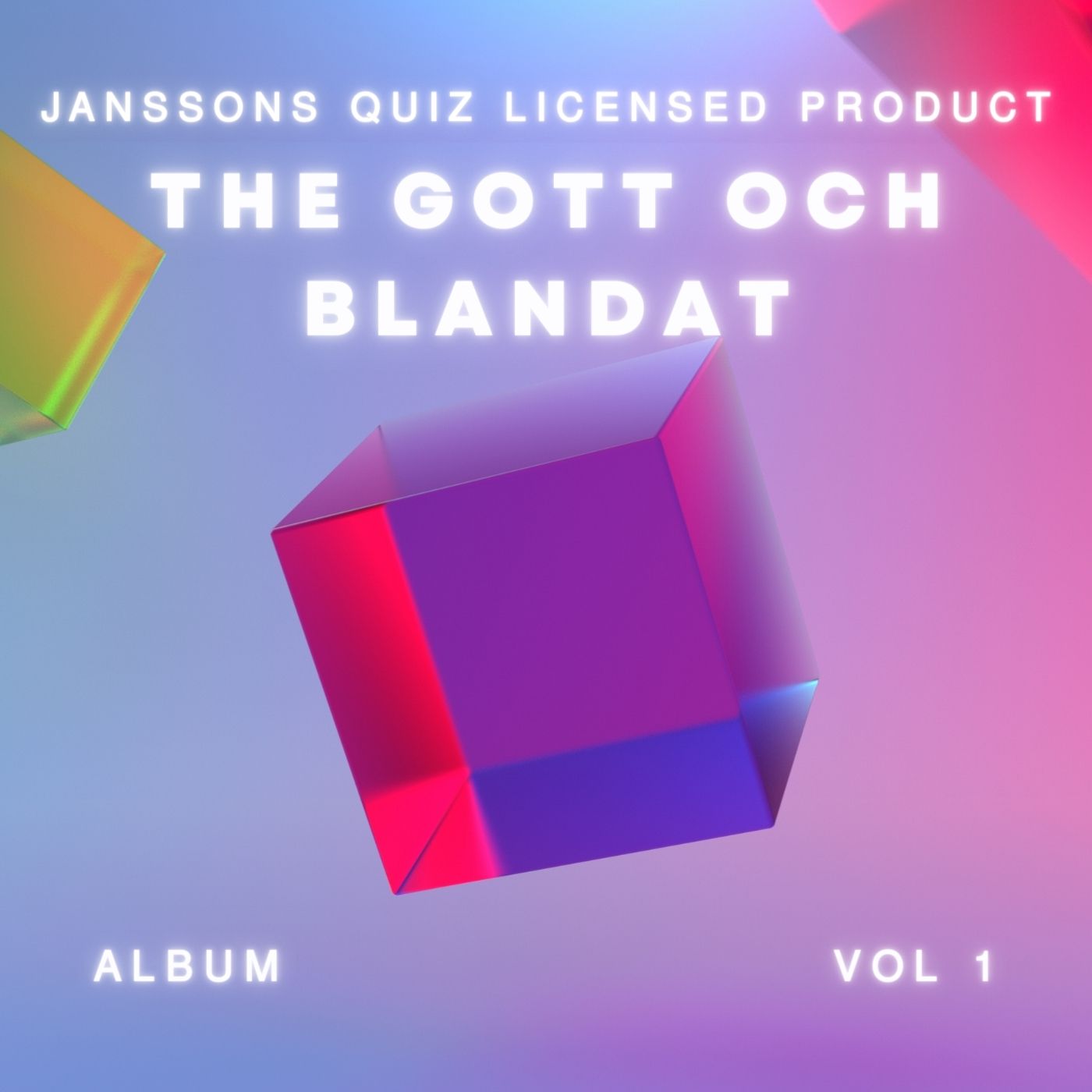 THE GOTT&BLANDAT QUIZ 1